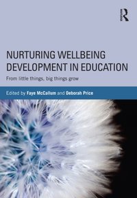 Nurturing Wellbeing Development in Education [DRM] - Deborah Price - ebook