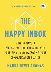 Happy Inbox [DRM] - Thomas Maura Thomas - ebook