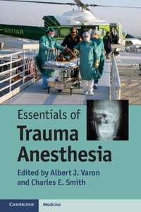 Essentials of Trauma Anesthesia [DRM] - Charles Smith - ebook