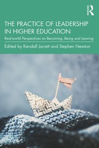 Practice of Leadership in Higher Education [DRM] - Stephen Newton - ebook