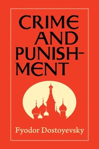 Crime and Punishment [DRM] - Fyodor Dostoyevsky - ebook