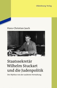 Staatssekretär Wilhelm Stuckart und die Judenpolitik [DRM] - Hans-Christian Jasch - ebook