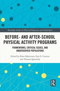 Before and After School Physical Activity Programs [DRM] - Thomas Quarmby - ebook