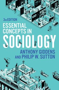 Essential Concepts in Sociology [DRM] - Philip W. Sutton - ebook