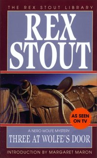 Three at Wolfe's Door [DRM] - Rex Stout - ebook