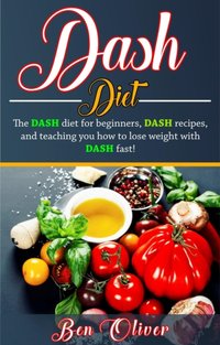 DASH Diet [DRM] - Ben Oliver - ebook