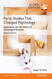 Forty Studies that Changed Psychology, Global Edition [DRM] - Roger R. Hock - ebook