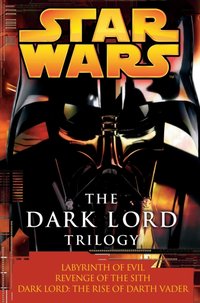 Dark Lord Trilogy: Star Wars Legends [DRM] - James Luceno - ebook