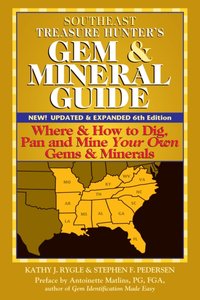Southeast Treasure Hunter's Gem & Mineral Guide (6th Edition) [DRM] - Kathy J. Rygle - ebook