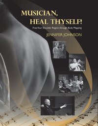 Musician, Heal Thyself! [DRM] - Jennifer Johnson - ebook