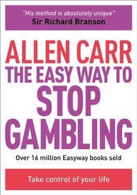 Easy Way to Stop Gambling [DRM] - Allen Carr - ebook