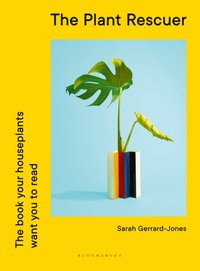 Plant Rescuer [DRM] - Sarah Gerrard-Jones - ebook