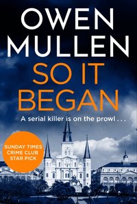 So It Began [DRM] - Owen Mullen - ebook