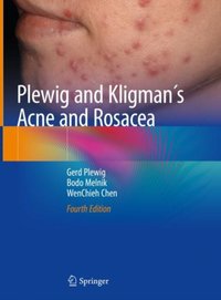 Plewig and Kligman's Acne and Rosacea [DRM] - Bodo Melnik - ebook