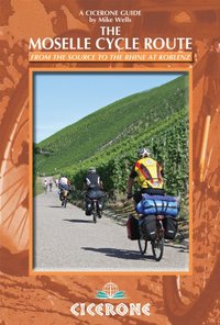 Moselle Cycle Route [DRM] - Mike Wells - ebook