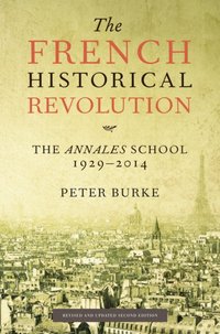 French Historical Revolution [DRM] - Peter Burke - ebook