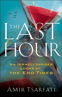 Last Hour [DRM] - Amir Tsarfati - ebook