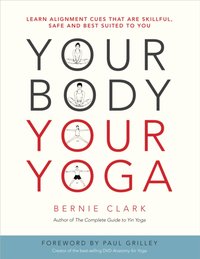 Your Body, Your Yoga [DRM] - Paul Grilley - ebook