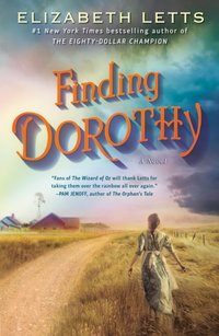 Finding Dorothy [DRM] - Elizabeth Letts - ebook