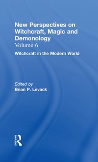 Witchcraft in the Modern World [DRM] - Brian P. Levack - ebook
