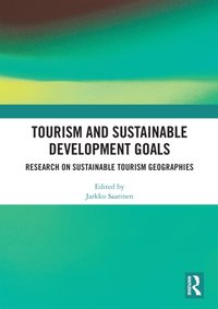 Tourism and Sustainable Development Goals [DRM] - Jarkko Saarinen - ebook