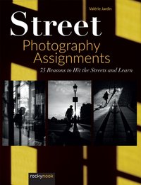 Street Photography Assignments [DRM] - Valerie Jardin - ebook