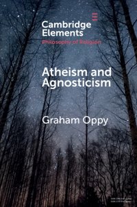 Atheism and Agnosticism [DRM] - Graham Oppy - ebook