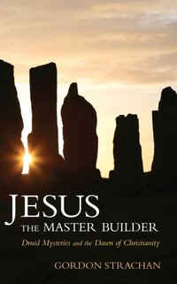 Jesus the Master Builder [DRM] - Gordon Strachan - ebook