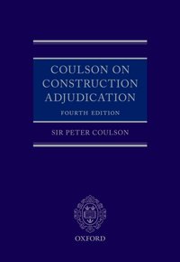 Coulson on Construction Adjudication [DRM] - Lord Justice Peter Coulson - ebook