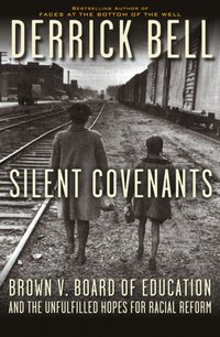 Silent Covenants [DRM] - Derrick Bell - ebook