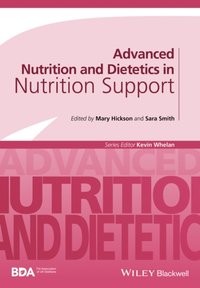 Advanced Nutrition and Dietetics in Nutrition Support [DRM] - Sara Smith - ebook