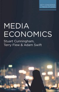 Media Economics [DRM] - Adam Swift - ebook
