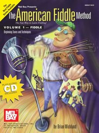 American Fiddle Method Volume 1 [DRM] - BRIAN WICKLUND - ebook