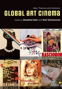 Global Art Cinema [DRM] - Karl Schoonover - ebook