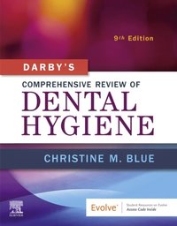 Darby's Comprehensive Review of Dental Hygiene - E-Book [DRM] - Christine M. Blue - ebook