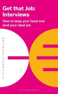 Get That Job: Interviews [DRM] - Opracowanie zbiorowe - ebook