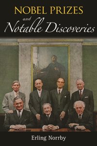 Nobel Prizes And Notable Discoveries [DRM] - Norrby Erling Norrby - ebook