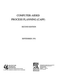 Computer Aided Process Planning (CAPP) [DRM] - Architecture Technology Architecture Technology Corpor - ebook