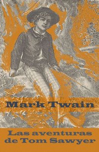 Las aventuras de Tom Sawyer (texto completo, con indice activo) [DRM] - Mark Twain - ebook
