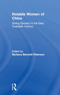 Notable Women of China [DRM] - Barbara Bennett Peterson - ebook