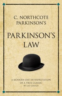C. Northcote Parkinson's Parkinson's Law [DRM] - Leo Gough - ebook