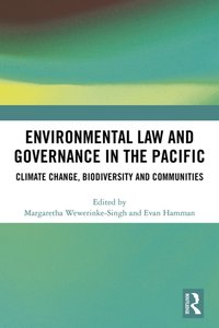 Environmental Law and Governance in the Pacific [DRM] - Evan Hamman - ebook