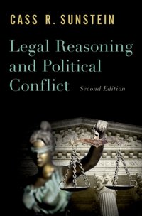 Legal Reasoning and Political Conflict [DRM] - Cass R. Sunstein - ebook