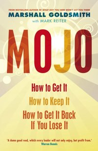Mojo [DRM] - Marshall Goldsmith - ebook