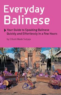 Everyday Balinese [DRM] - I Gusti Made Sutjaja - ebook