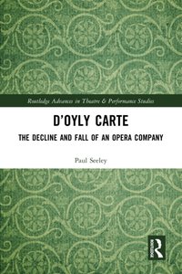 D'Oyly Carte [DRM] - Paul Seeley - ebook