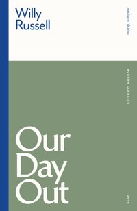 Our Day Out [DRM] - Willy Russell - ebook