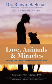 Love, Animals, and Miracles [DRM] - Cynthia J. Hurn - ebook