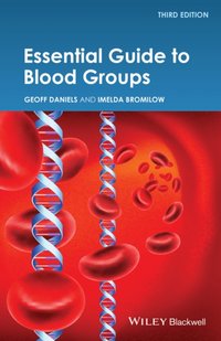 Essential Guide to Blood Groups [DRM] - Geoff Daniels - ebook