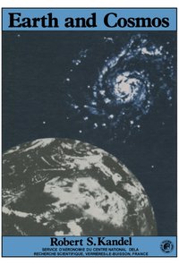 Earth and Cosmos [DRM] - Robert S. Kandel - ebook